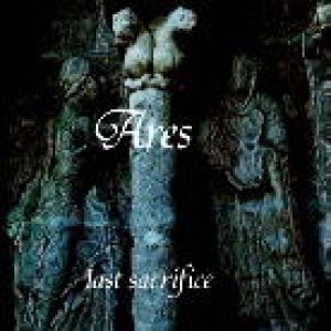 Ares - Last sacrifice