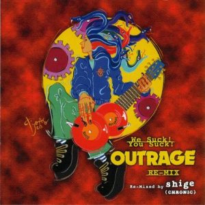 Outrage - We Suck! You Suck! Outrage Re-Mix