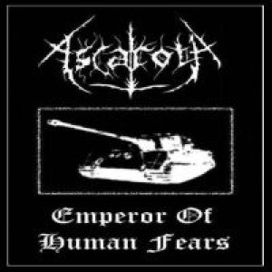 Ascaroth - Emperor of Human Fears