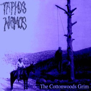 Taphos Nomos - The Cottonwoods Grim