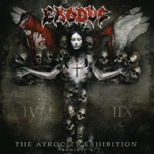 Exodus - The Atrocity Exhibition... Exhibit A