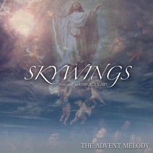 Skywings - The Advent Melody