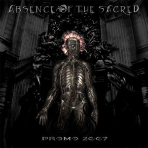 Absence of the Sacred - Promo 2007