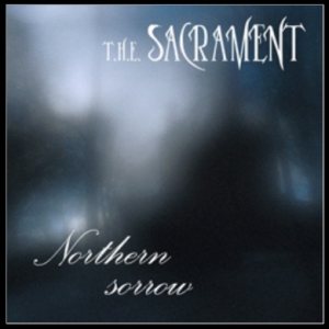 T.H.E. Sacrament - Northern Sorrow