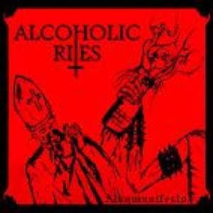 Alcoholic Rites - Alkomanifesto