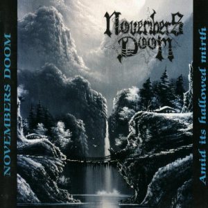 Novembers Doom - Amid Its Hallowed Mirth