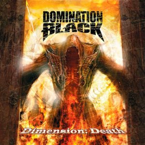 Domination Black - Dimension: Death