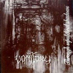 Vomitory - Through Sepulchral Shadows