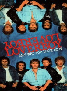 Loverboy - Any Way You Look At It