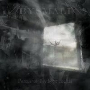 Abysmalia - Portals to Psychotic Inertia