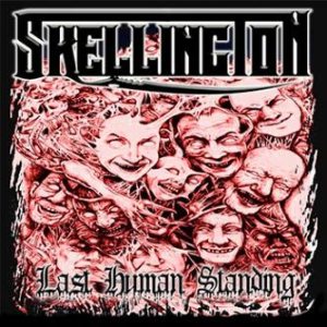 Skellington - Last Human Standing