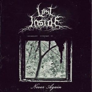 Lost Inside - Never again