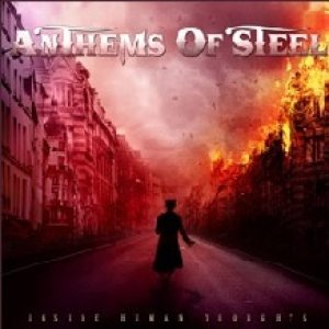 Anthems of Steel - Inside Human Thoughts
