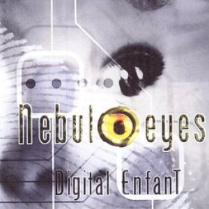 Nebuleyes - Digital Enfant