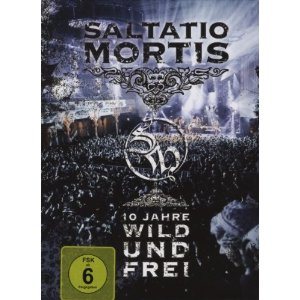 Saltatio Mortis - 10 Jahre wild und frei