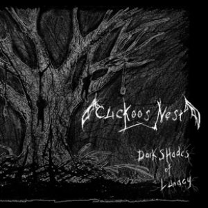 Cuckoo's Nest - Dark Shades of Lunacy