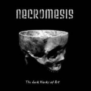 Necromesis - The Dark Works of Art