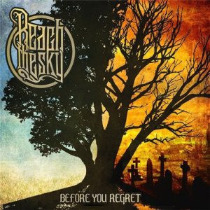 Reach the Sky - Before You Regret