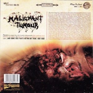Malignant Tumour - ...And Some Sick Parts Rotting Out There 1992-2002