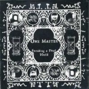 One Master - Forsaking a Dead World
