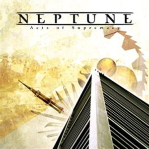 Neptune - Acts of Supremacy