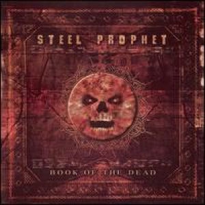 Steel Prophet - Book of the Dead