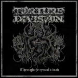 Torture Division - Through the eyes of a dead