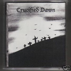Crucified Dawn - Crucified Dawn
