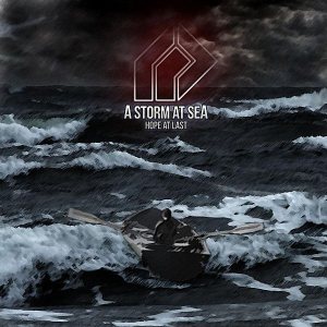 A Storm At Sea - Hope at Last