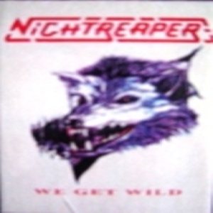 Nightreaper - We Get Wild