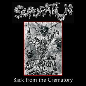 Supuration - Back from the Crematory