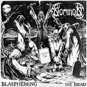 Nominon - Blaspheming the Dead (7-inch