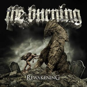 The Burning - Rewakening