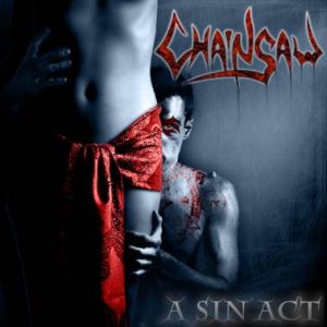 Chainsaw - A Sin Act