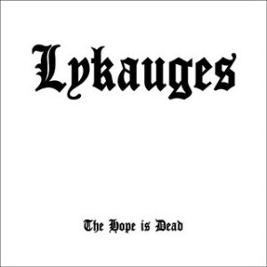 Lykauges - The Hope Is Dead