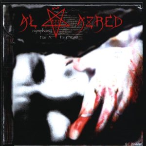 Al Azred - Symphony for a Psychosis