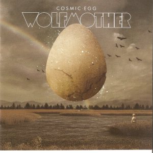 Wolfmother - Cosmic Egg