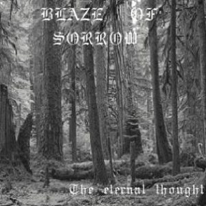 Blaze of Sorrow - The Eternal Thought