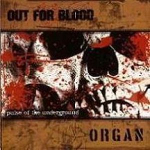 Out for Blood - Pulse of the Underground