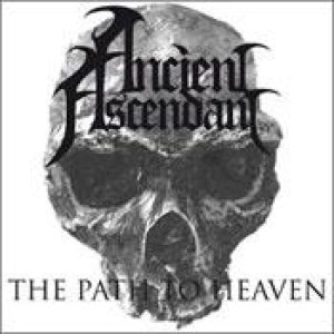 Ancient Ascendant - The Path to Heaven