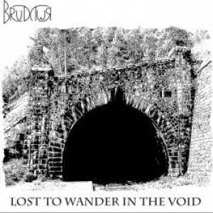 Brudywr - Lost to Wander in the Void