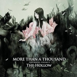 More Than A Thousand - Volume II: Hollow