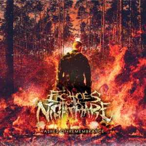 Echoes of a Nightmare - Ashes of Remembrance