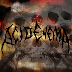 Acid Enema - Acid Enema