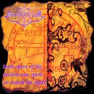 Daemonium - Dark Opera of the Ancient War Spirit
