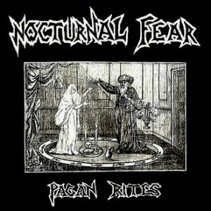 Nocturnal Fear - Pagan Rites
