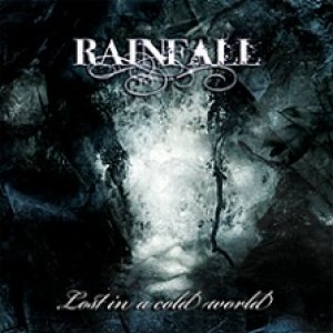 Rainfall - Lost in a Cold World