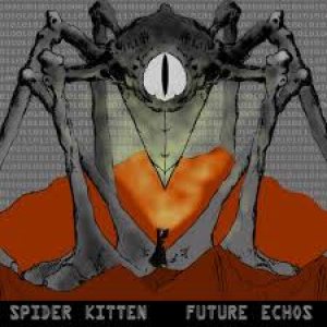 Spider Kitten - Future Echos