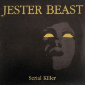 Jester Beast - Serial Killer