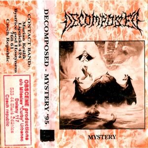 Decomposed - Mystery